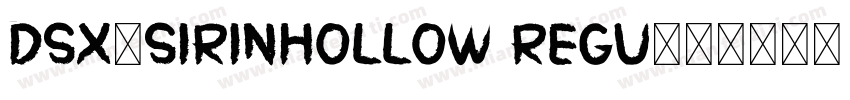 DSX-SiRinHollow Regu字体转换